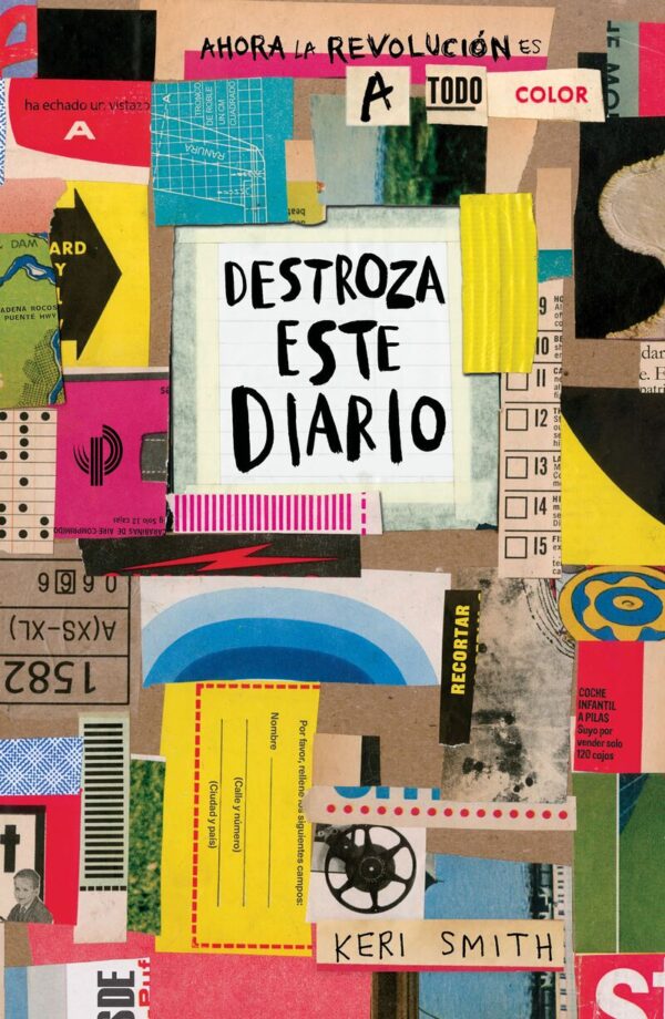 DESTROZA ESTE DIARIO.A TODO COLOR