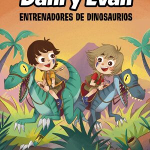 LAS AVENTURAS DE DANI Y EVAN 3 - ENTRENADORES DE DINOSAURIOS