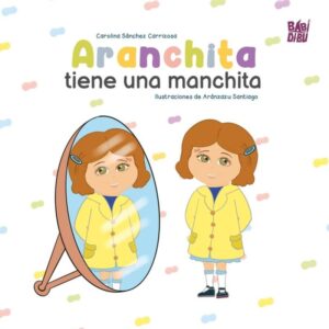 ARANCHITA TIENE UNA MANCHITA