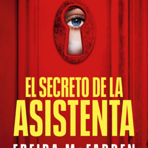 EL SECRETO DE LA ASISTENTA (LA ASISTENTA 2)