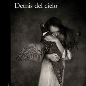 DETRAS DEL CIELO
