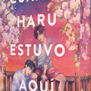 CUANDO HARU ESTUVO AQUI (ED ESPECIAL)