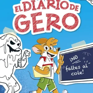 EL DIARIO DE GERO 1 - ¡NO FALTES AL COLE!