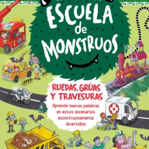 EL MUNDO DE ESCUELA DE MONSTRUOS - RUEDAS, VIAS Y TRAVESURAS