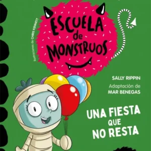 Escuela de monstruos 20 - Una fiesta que no resta
