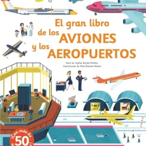 El Gran Libro De Los Aviones Y Los Aeropuertos