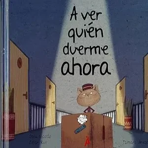 A VER QUIEN DUERME AHORA