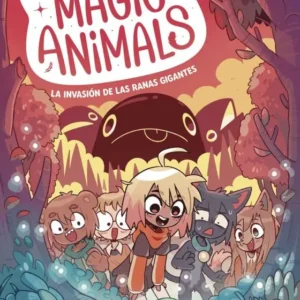 Magic Animals 2 - La Invasion De Las Ranas Gigantes