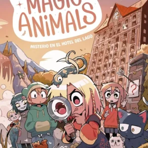 Magic Animals 6 - Misterio En El Hotel Del Lago