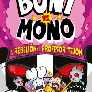 Boni Vs. Mono 5 - La Rebelion Del Profesor Tejon