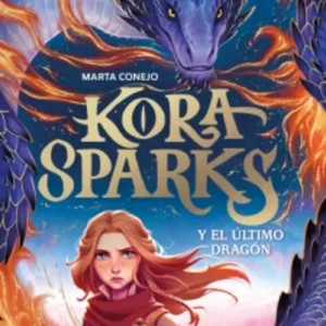Kora Sparks 1 - Y El Dragon Perdido