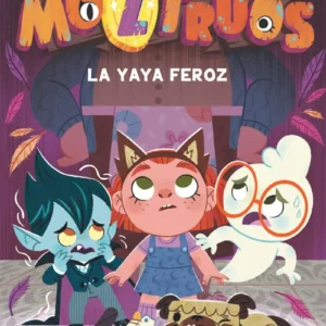 Moztruos 5 - La Yaya Feroz