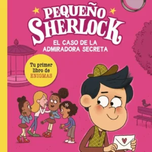 Pequeño Sherlock - El Caso De La Admiradora Secreta