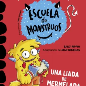Escuela de monstruos 2 - Una Liada De Mermelada