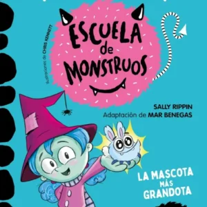 Escuela de monstruos 1 - La Mascota Mas Grandota