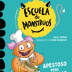 Escuela de monstruos 14 - Apestoso Pero Delicioso