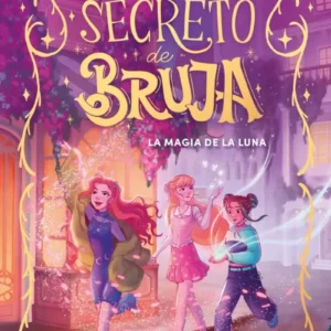 Secreto De Bruja 1 - La Magia De La Luna