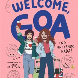 Me Llamo Goa 8 - Welcome, Goa ¡No Entiendo Nada!