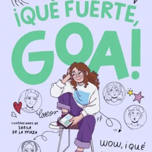 Me llamo goa 2 - ¡qué fuerte, goa!