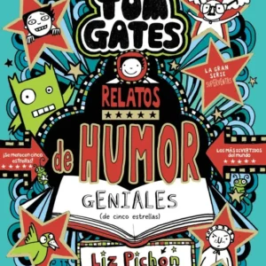 Tom gates, 21. relatos de humor geniales