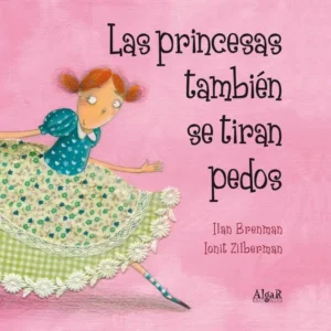 Las Princesas Tambien Se Tiran Pedos