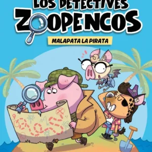 Los Detectives Zoopencos 5 - Malapata La Pirata