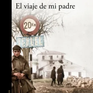 El Viaje De Mi Padre