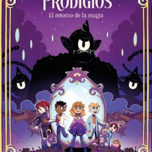 El Club De Los Prodigios 1 - El Retorno De La Magia