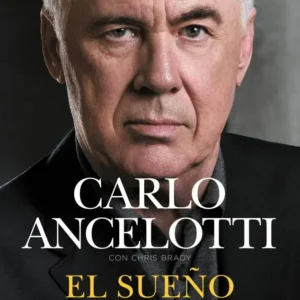 El sueño - Carlo Ancelotti