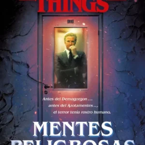 Stranger Things - Mentes Peligrosas