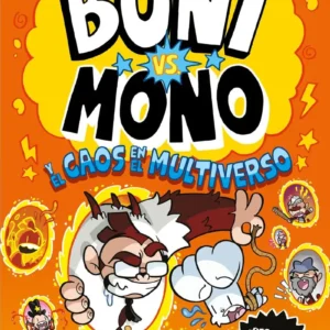 Boni Vs. Mono 7 - Boni Vs - Mono Y El Caos En El Multiverso