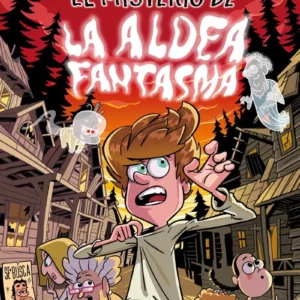 El Misterio De La Aldea Fantasma