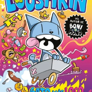 Looshkin 1 - El Gato Mas Loco Del Mundo